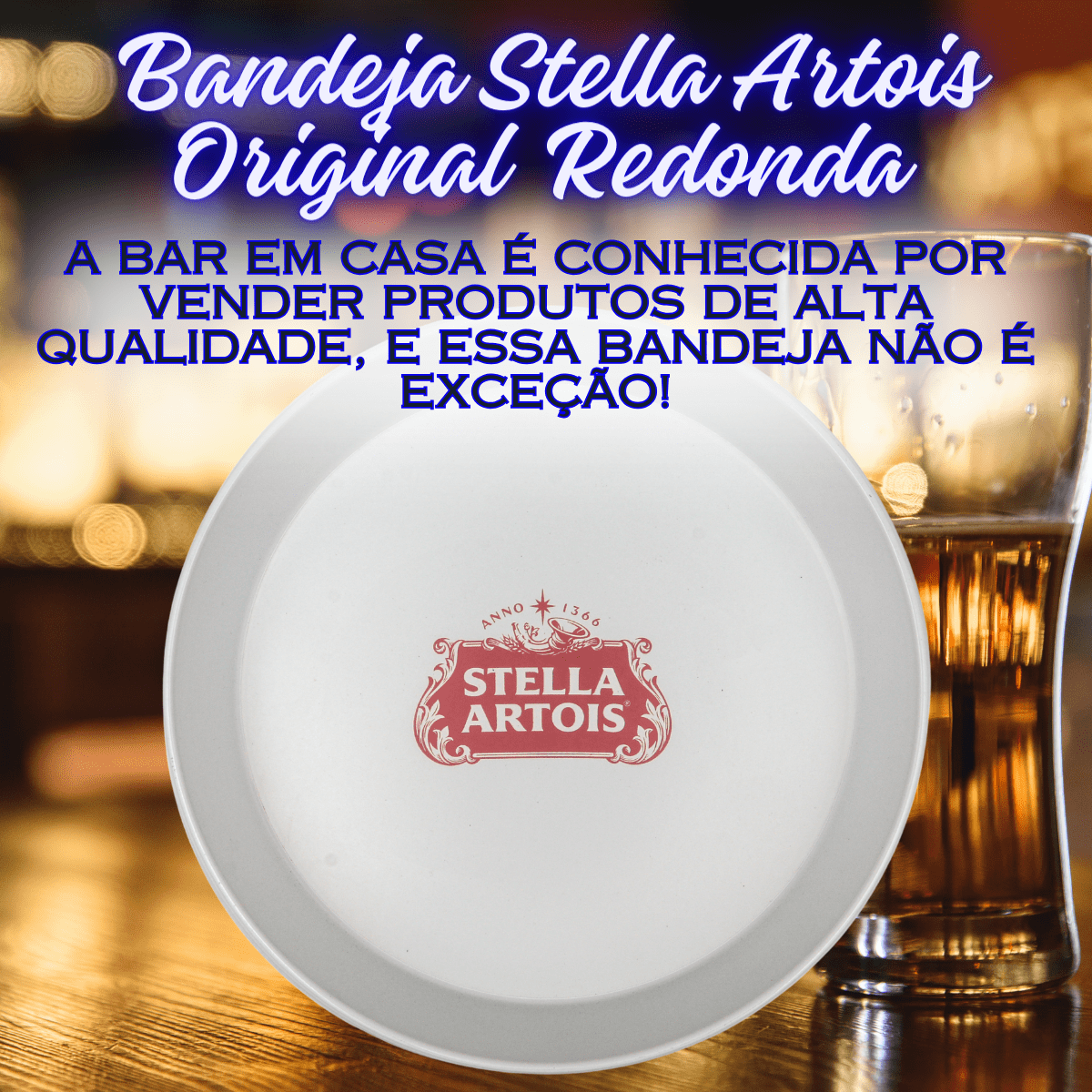 BANDEJA STELLA ARTOIS