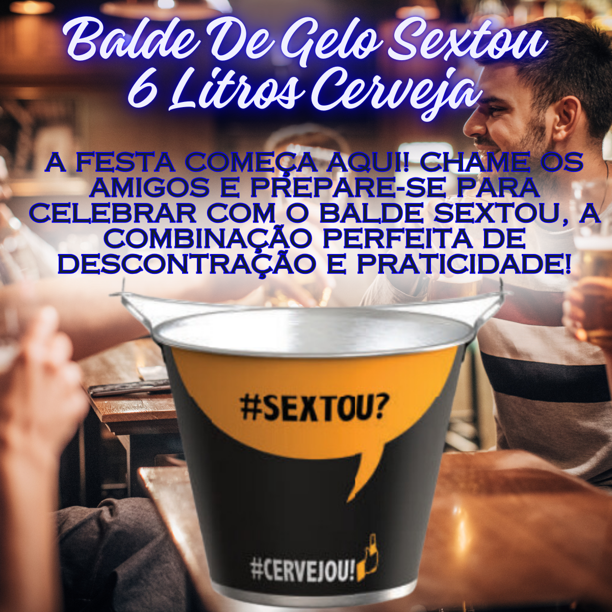 Balde De Gelo Cerveja Sextou 6 Litros